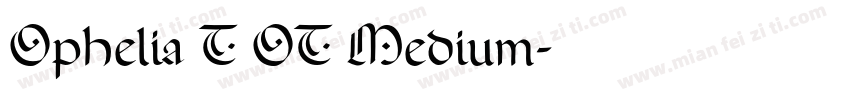 Ophelia T OT Medium字体转换